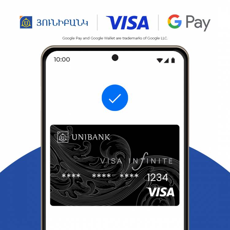 Google Pay-ն արդեն հասանելի է Յունիբանկի հաճախորդների համար